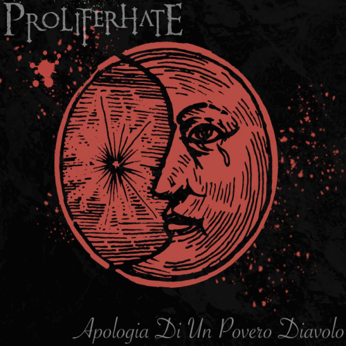 Proliferhate : Apologia di un Povero Diavolo